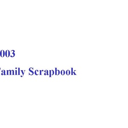2003 Family Scrapbook
